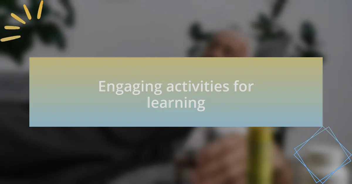 Engaging activities for learning