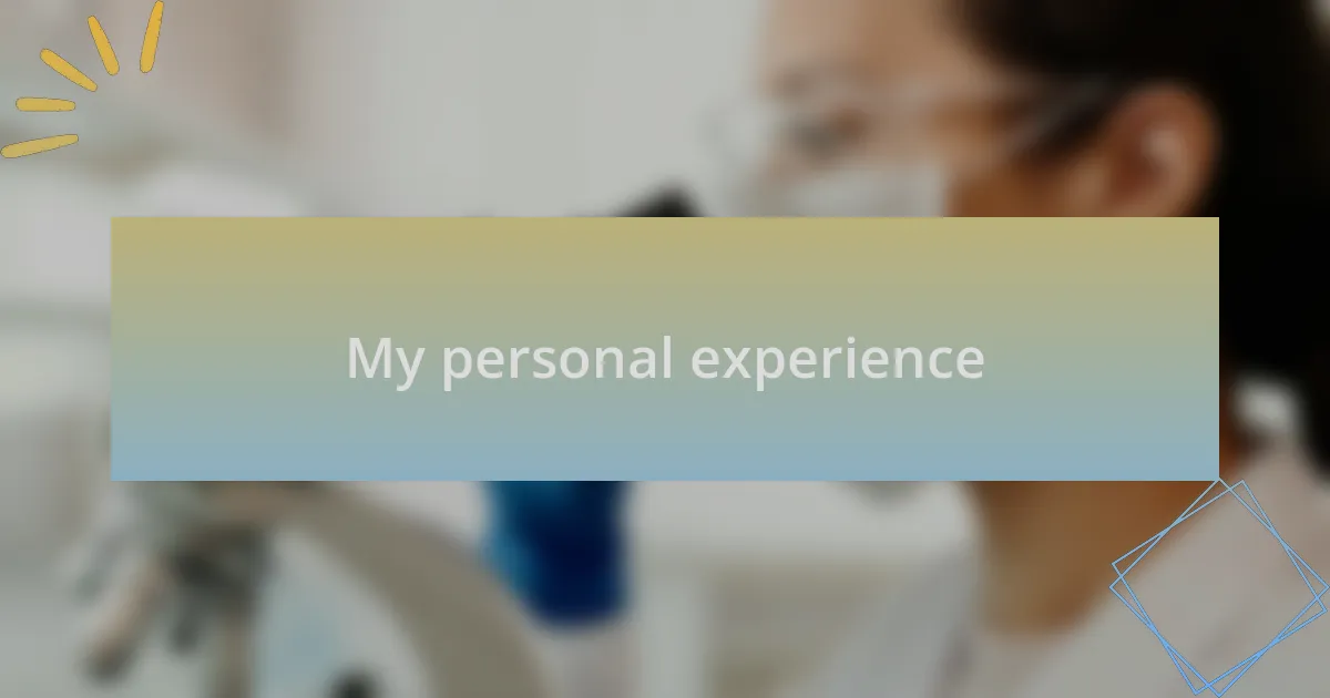 My personal experience