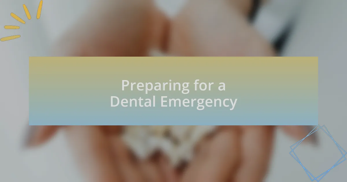 Preparing for a Dental Emergency